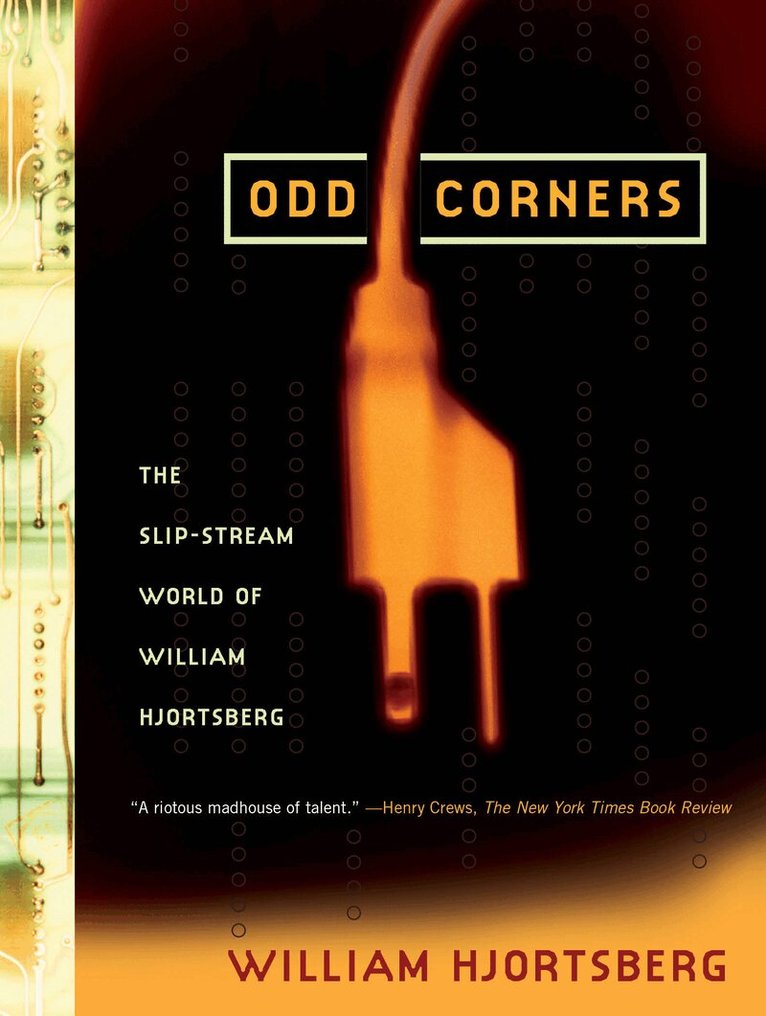 William Hjortsberg - Odd Corners, Häftad