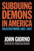 Subduing Demons In America