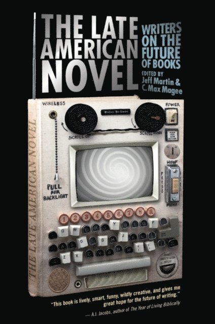 C. Max Magee, Jeff Martin - Late American Novel, E-bok