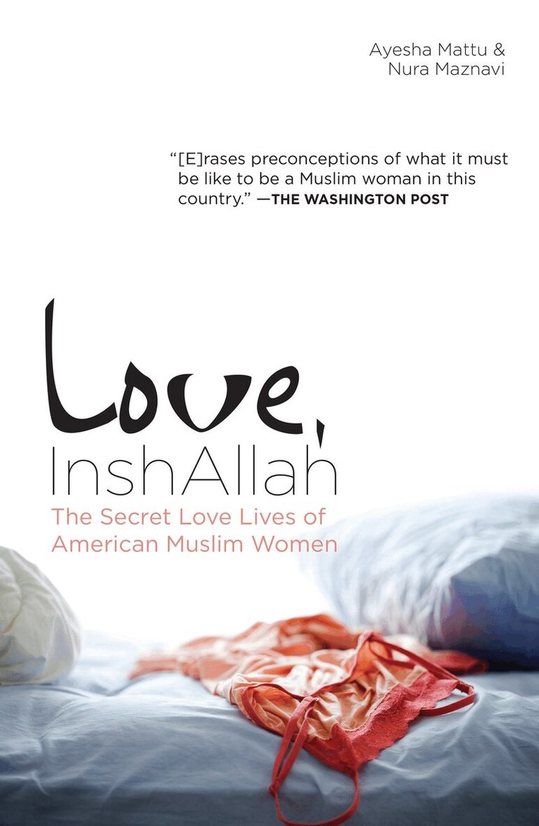 Nura Maznavi, Ayesha Mattu, Nura Maznavi, Ayesha Mattu - Love, InshAllah, Häftad