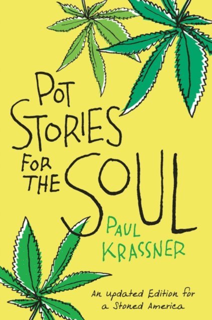 Paul Krassner - Pot Stories for the Soul, E-bok