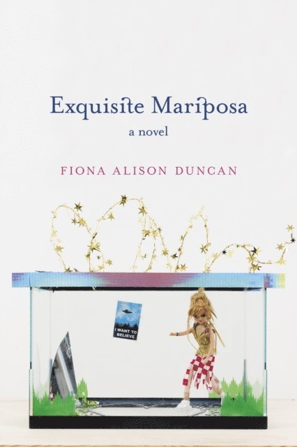 Fiona Alison Duncan - Exquisite Mariposa, E-bok