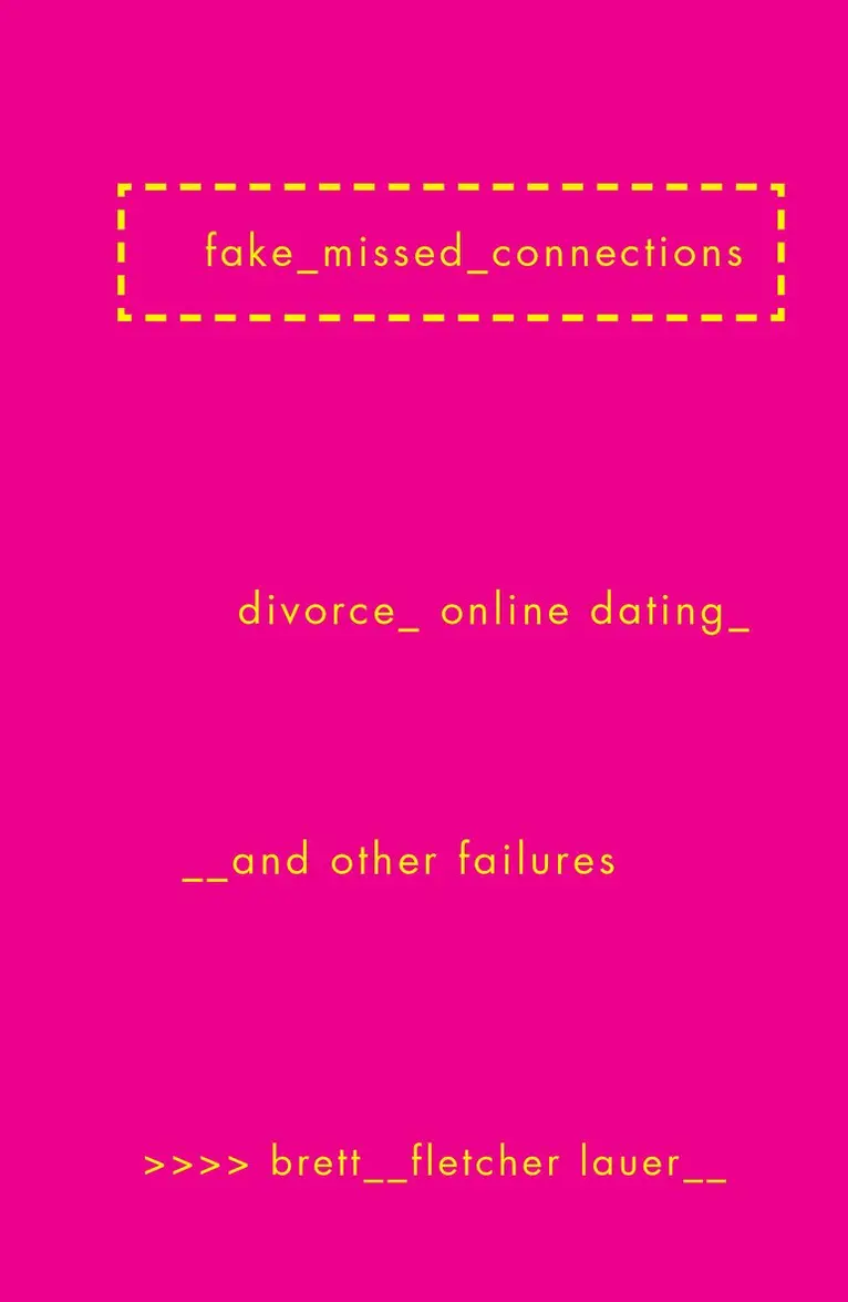 Brett Fletcher Lauer - Fake Missed Connections, Häftad. Tillgänglighet: Lägg i varukorg