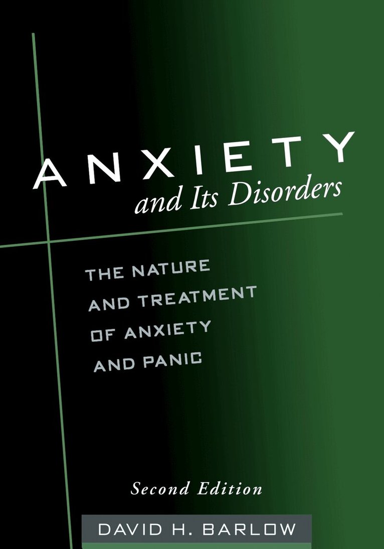 David H. Barlow - Anxiety and Its Disorders, Second Edition, Häftad