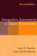 Integrative Assessment of Adult Personality