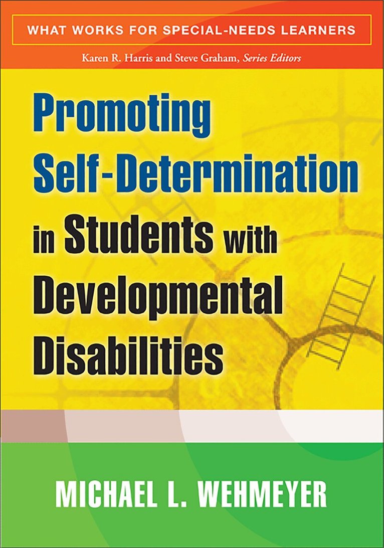 Michael L. Wehmeyer, Martin Agran, Carolyn Hughes, James E. Martin, Dennis E. Mithaug - Promoting Self-Determination in Students with Developmental Disabilities, Inbunden