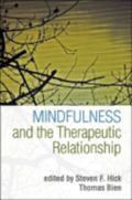 Mindfulness and the Therapeutic Relationship