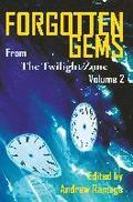 Forgotten Gems from the Twilight Zone Vol. 2