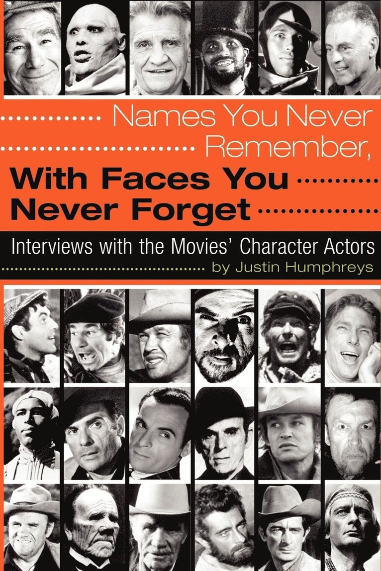 Justin Humphreys - Names You Never Remember, with Faces You Never Forget, Häftad