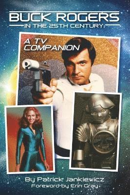 Patrick Jankiewicz - Buck Rogers in the 25th Century, Häftad