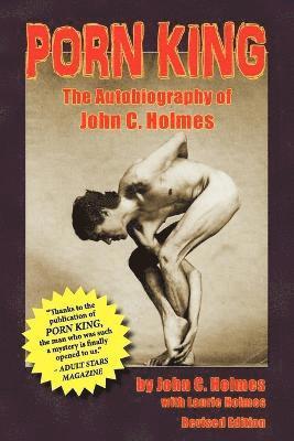 John Holmes - Porn King - The Autobiography of John Holmes, Häftad
