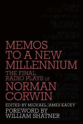 Norman Corwin - Memos to a New Millennium, Häftad. Tillgänglighet: Lägg i varukorg