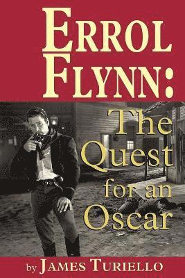 James Turiello - Errol Flynn, Häftad