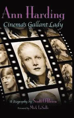 Scott O'Brien - Ann Harding - Cinema's Gallant Lady (hardback), Inbunden. Tillgänglighet: Lägg i varukorg