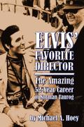 Elvis' Favorite Director