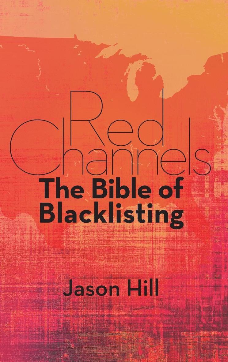 Jason Hill - Red Channels, Inbunden