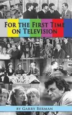 Garry Berman - For the First Time on Television... (hardback), Inbunden. Tillgänglighet: Lägg i varukorg
