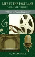 Jason Hill - Life in the Past Lane - Volume Three (hardback), Inbunden