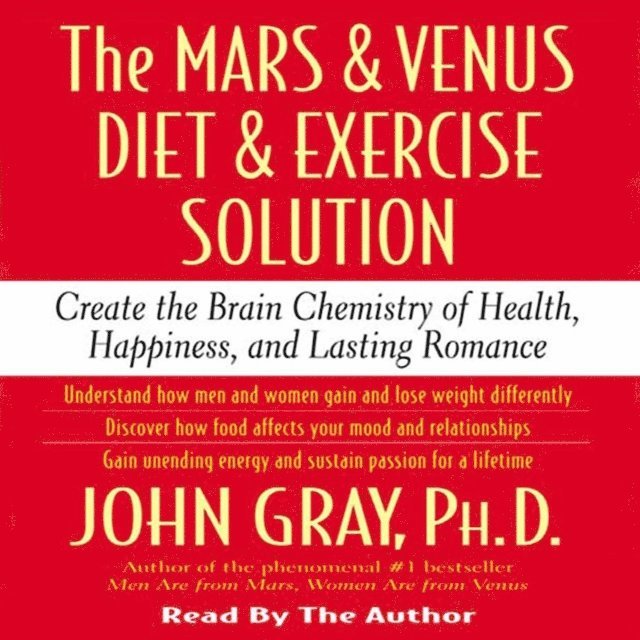 Ph.D. John Gray - Mars and Venus Diet and Exercise Solution, Ljudbok. Tillgänglighet: Lägg i varukorg