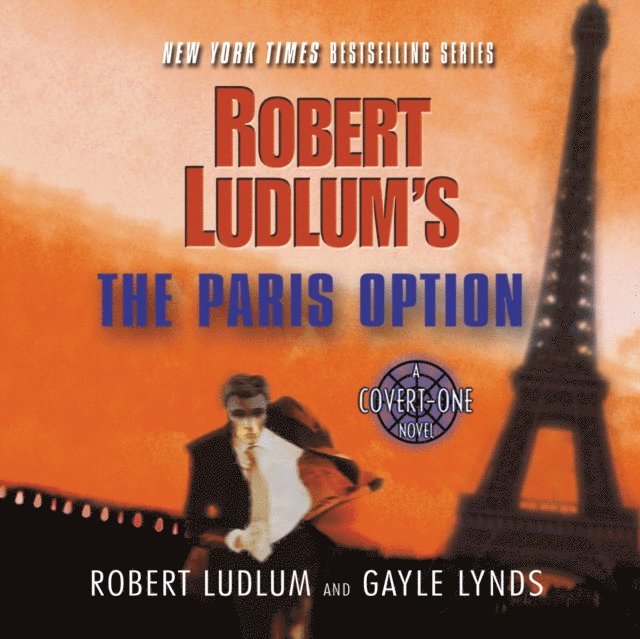 Gayle Lynds, Robert Ludlum - Robert Ludlum's The Paris Option, Ljudbok