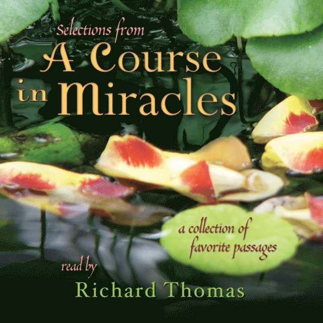 Roger Walsh, Ph.D. Frances Vaughan - Selections from A Course in Miracles, Ljudbok