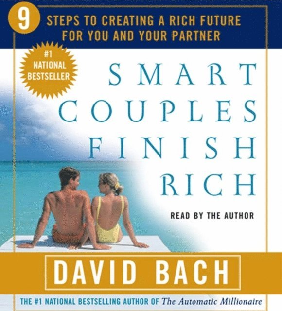 David Bach - Smart Couples Finish Rich, Ljudbok