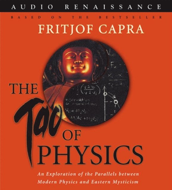Fritjof Capra - Tao of Physics, Ljudbok