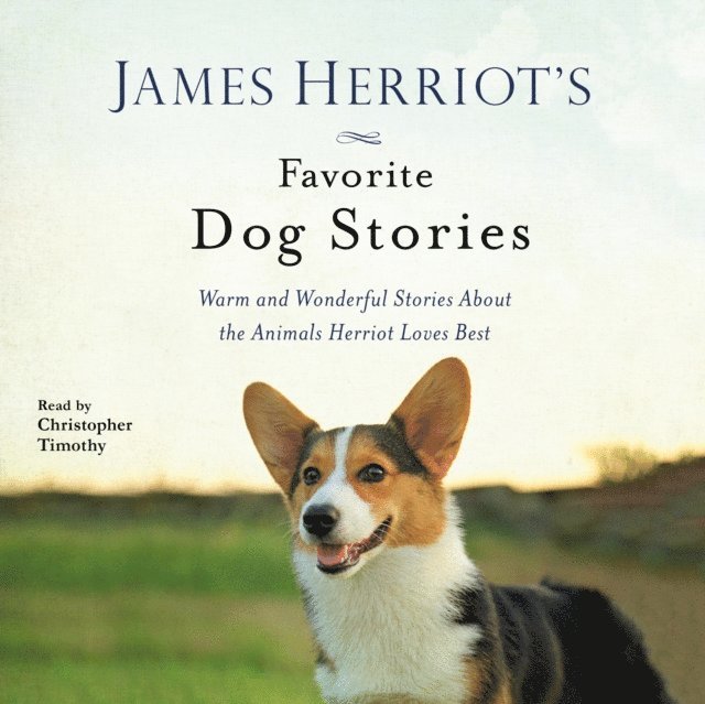 James Herriot - James Herriot's Favorite Dog Stories, Ljudbok