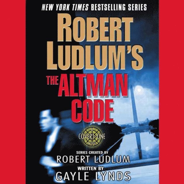 Gayle Lynds, Robert Ludlum - Robert Ludlum's The Altman Code, Ljudbok