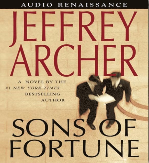 Jeffrey Archer - Sons of Fortune, Ljudbok