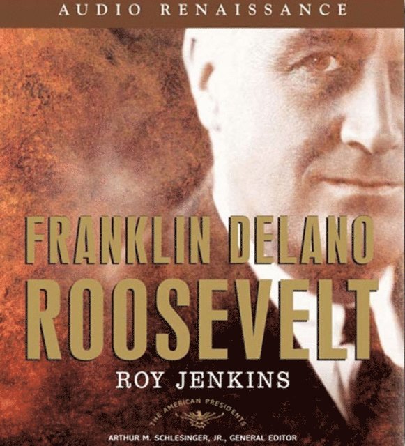 Roy Jenkins - Franklin Delano Roosevelt, Ljudbok