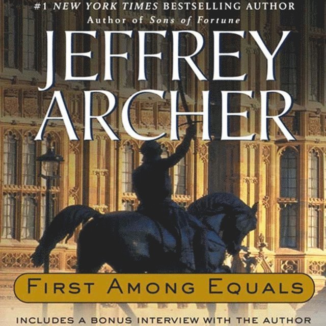 Jeffrey Archer - First Among Equals, Ljudbok