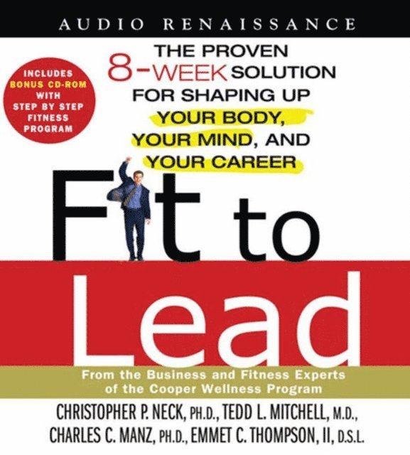 II Emmet C. Thompson, Charles C. Manz, Tedd L. Mitchell, Christopher P. Neck - Fit to Lead, Ljudbok
