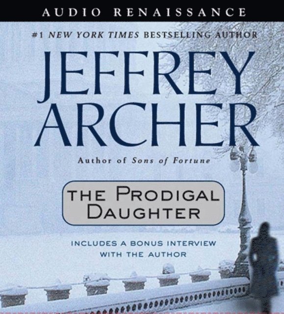 Jeffrey Archer - Prodigal Daughter, Ljudbok