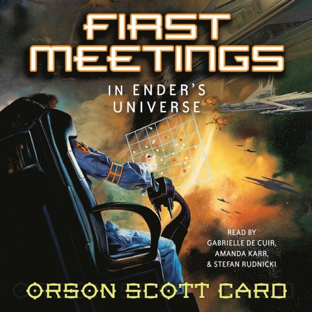 Orson Scott Card - First Meetings, Ljudbok