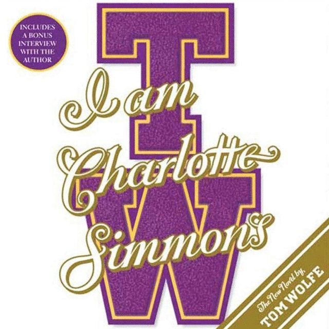 Tom Wolfe - I Am Charlotte Simmons, Ljudbok