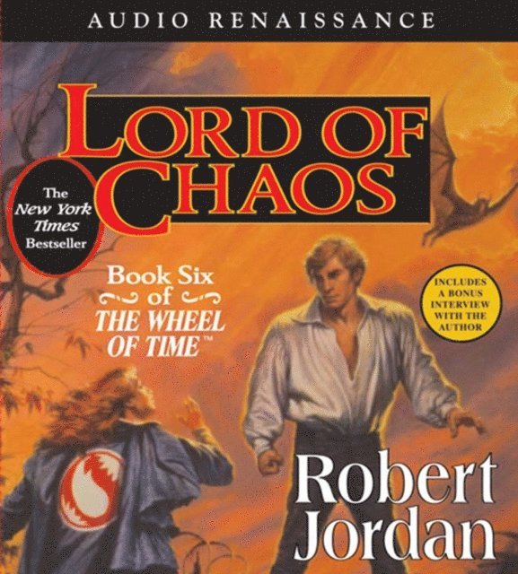 Robert Jordan - Lord of Chaos, Ljudbok