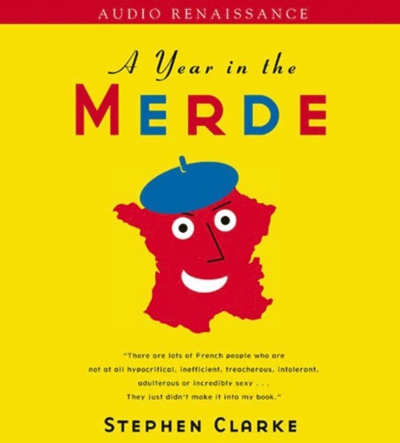 Stephen Clarke - Year in the Merde, Ljudbok