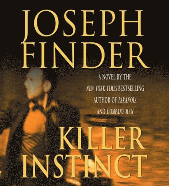 Joseph Finder - Killer Instinct, Ljudbok