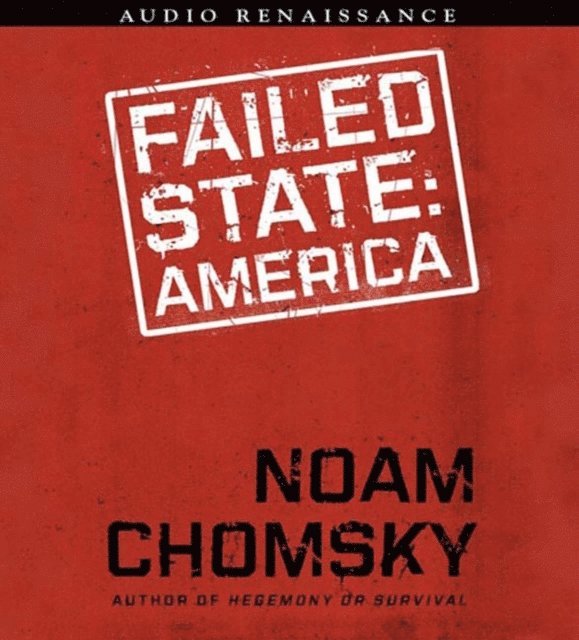 Noam Chomsky - Failed States, Ljudbok