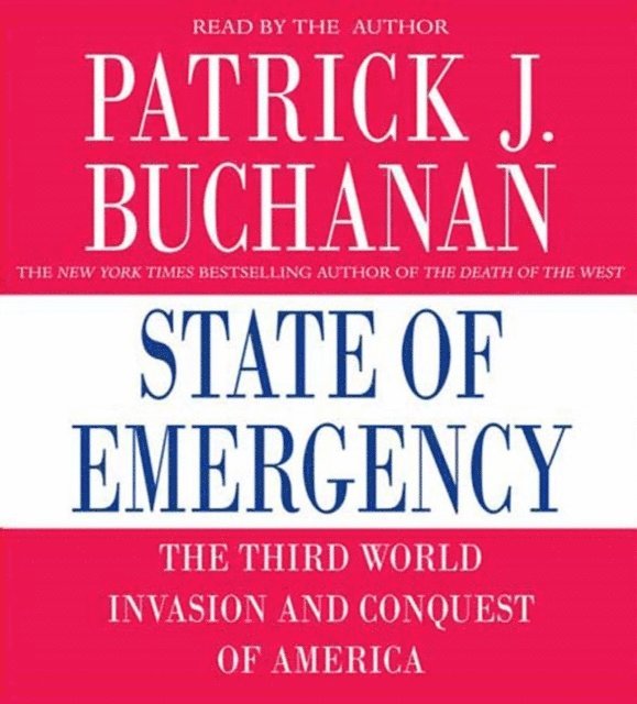 Patrick J. Buchanan - State of Emergency, Ljudbok