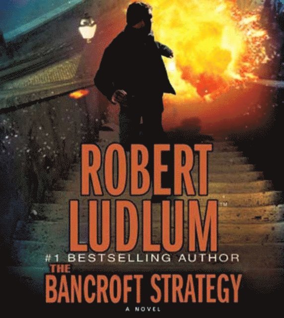 Robert Ludlum - Bancroft Strategy, Ljudbok