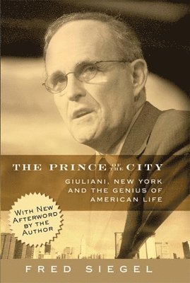 Fred Siegel - Prince of the City, Häftad