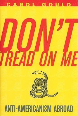 Carol Gould - Don't Tread on Me, Inbunden. Tillgänglighet: Tillfälligt slut