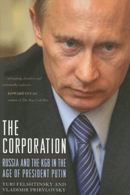 Yuri Felshtinsky - Corporation, Inbunden