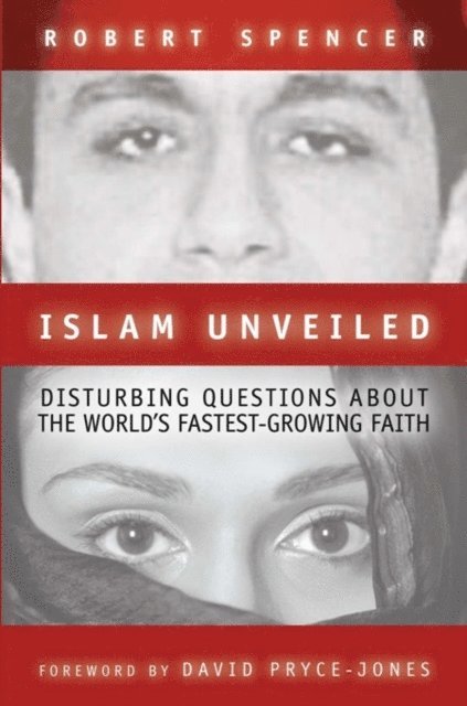 Robert Spencer - Islam Unveiled, E-bok