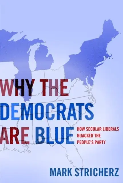 Mark Stricherz - Why the Democrats Are Blue, E-bok. Tillgänglighet: Lägg i varukorg