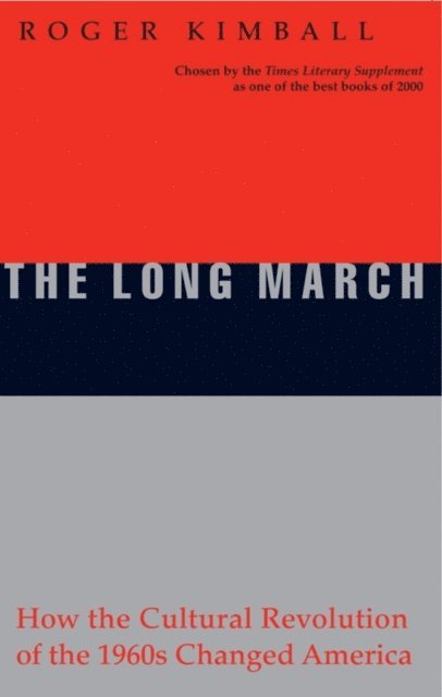 Roger Kimball - Long March, E-bok