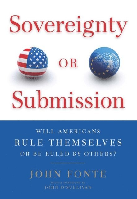 John Fonte - Sovereignty or Submission, E-bok