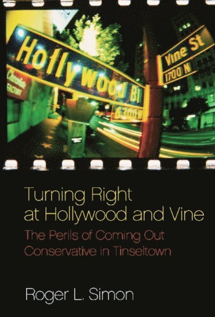 Roger  L. Simon - Turning Right at Hollywood and Vine, E-bok